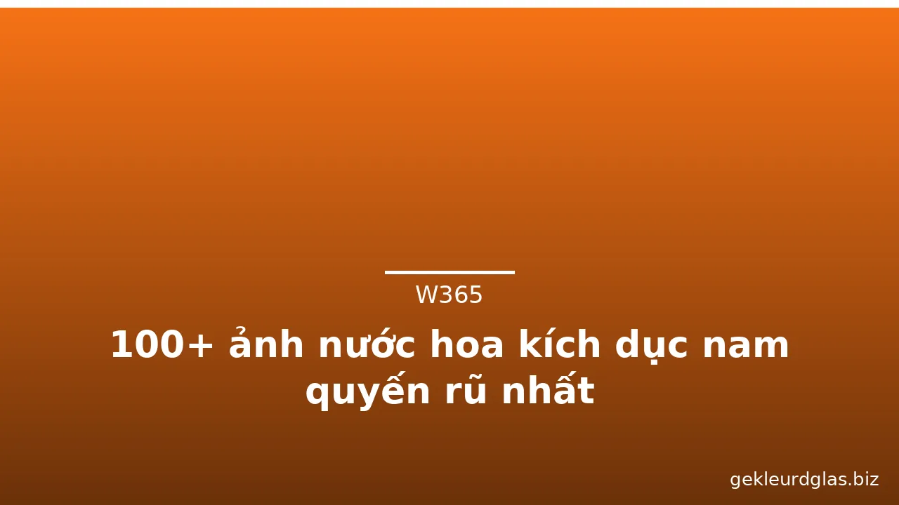 100+ ảnh nước hoa kích dục nam quyến rũ nhất · ảnh 3