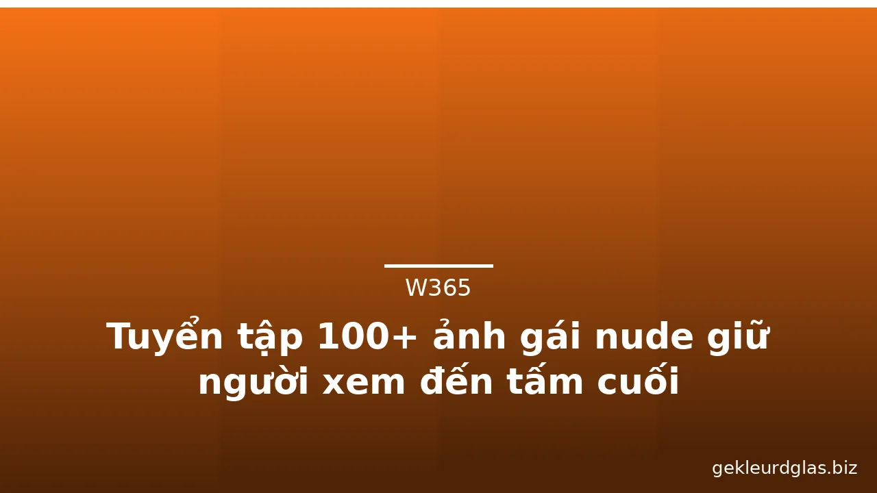 Tuyển tập 100+ ảnh gái nude giữ người xem đến tấm cuối · ảnh 2